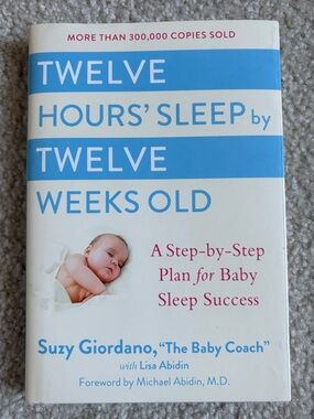 Twelve Hours' Sleep by Twelve Weeks Old - Baby Sleep Guide (Blue & White)